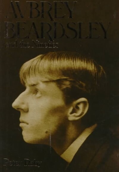 Aubrey Beardsley (Hardcover)