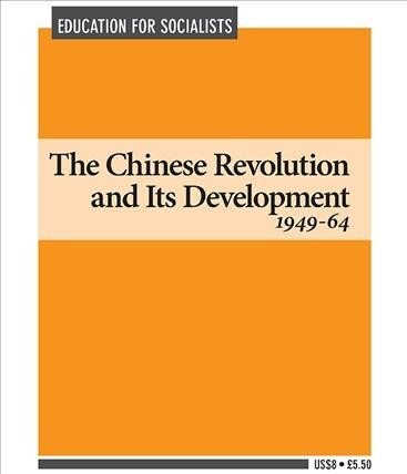 The Chinese Revolution and Its Development (Paperback)