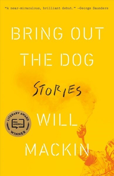 Bring Out the Dog: Stories (Paperback)