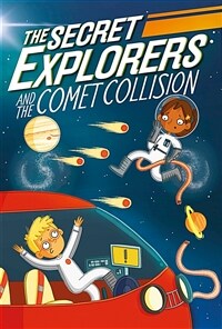 (The) Secret Explorers and the comet collision 