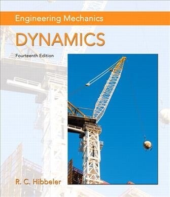 Engineering Mechanics: Dynamics + Mastering Engineering Revision with Pearson Etext -- Access Card Package [With Access Code] (Hardcover, 14)