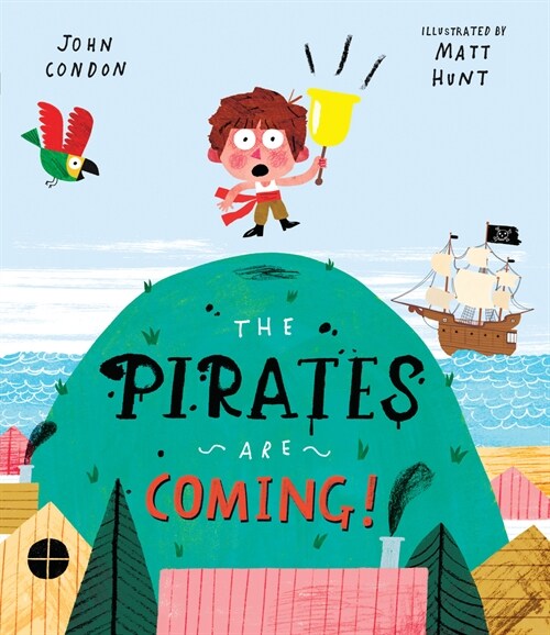 The Pirates Are Coming! (Hardcover)