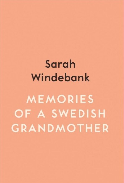 Memories of a Swedish Grandmother (Paperback)