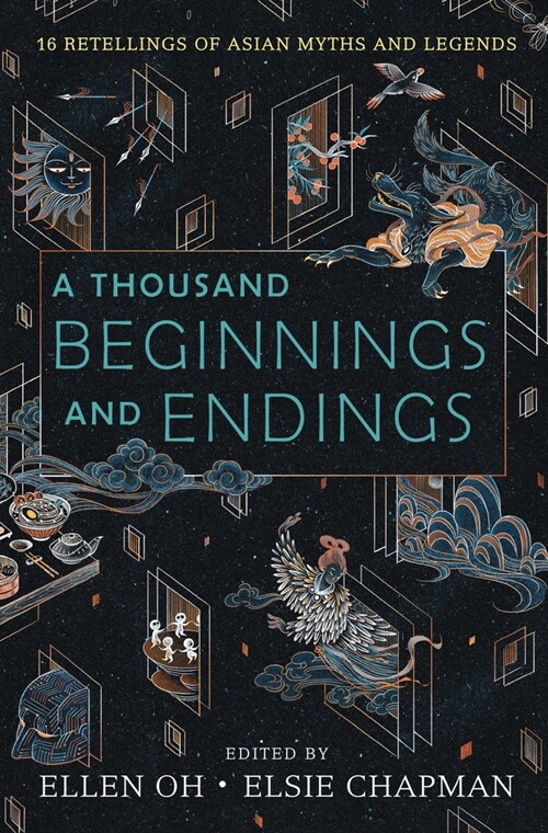 A Thousand Beginnings and Endings: 15 Retellings of Asian Myths and Legends (Hardcover)