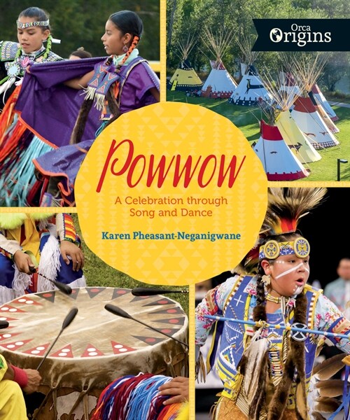 Powwow: A Celebration Through Song and Dance (Hardcover)