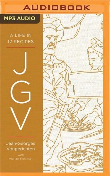 Jgv: A Life in 12 Recipes (MP3 CD)