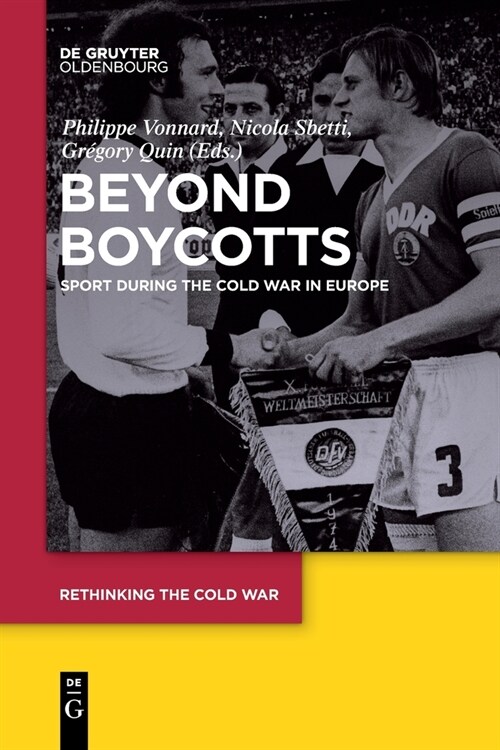 Beyond Boycotts: Sport During the Cold War in Europe (Paperback)