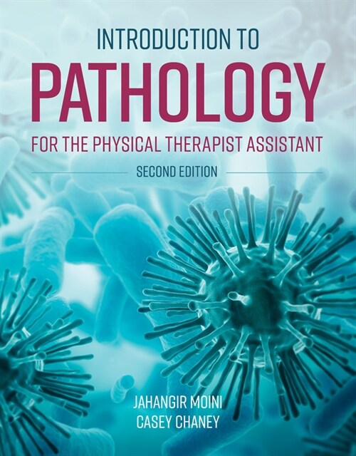 Introduction to Pathology for the Physical Therapist Assistant (Paperback)