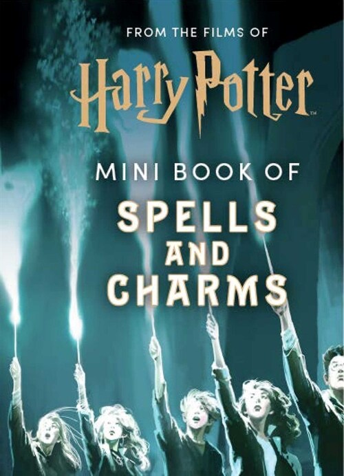 From the Films of Harry Potter: Mini Book of Spells and Charms (Hardcover)