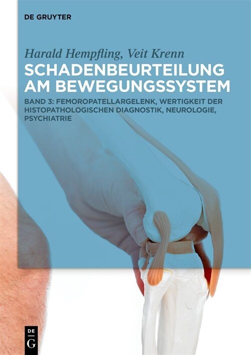 Femoropatellargelenk, Wertigkeit Der Histopathologischen Diagnostik, Neurologie, Psychiatrie (Hardcover)