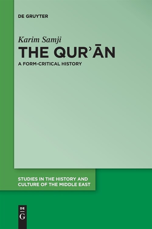 The Qurān: A Form-Critical History (Paperback)