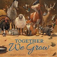 Together We Grow (Hardcover)