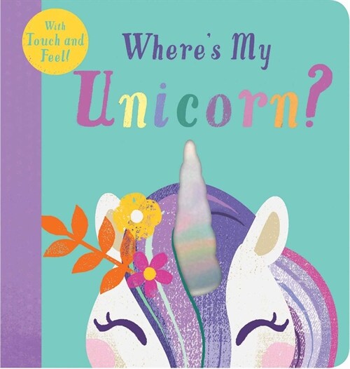 Wheres My Unicorn? (Board Books)