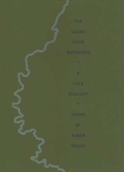 The Grand River Watershed (Paperback)
