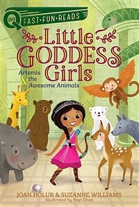 Artemis & the Awesome Animals: Little Goddess Girls 4 (Hardcover)