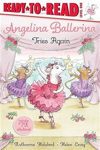 Angelina Ballerina Tries Again (Paperback)