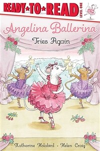 Angelina Ballerina Tries Again (Hardcover)