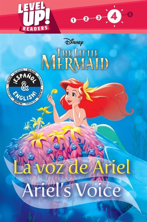 Ariels Voice / La Voz de Ariel (English-Spanish) (Disney the Little Mermaid) (Level Up! Readers) (Paperback)
