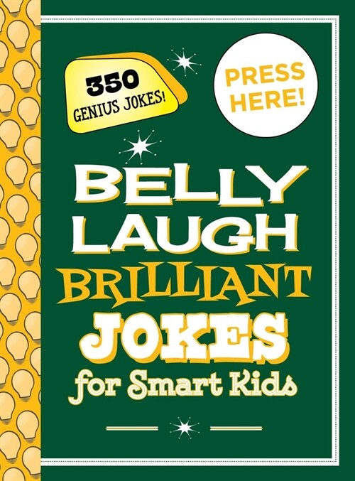 Belly Laugh Brilliant Jokes for Smart Kids: 350 Genius Jokes! (Hardcover)