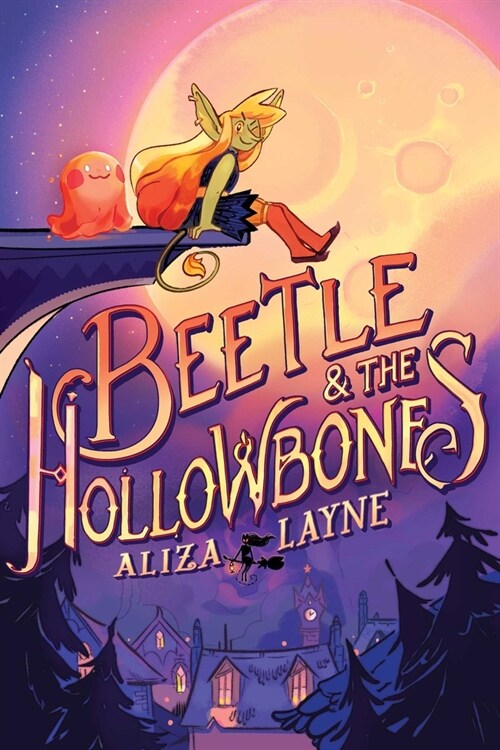 Beetle & the Hollowbones (Paperback)