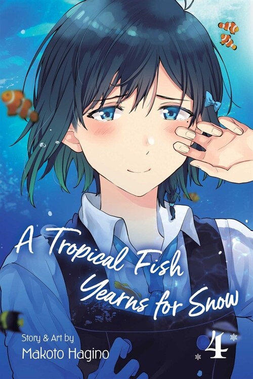A Tropical Fish Yearns for Snow, Vol. 4 (Paperback)