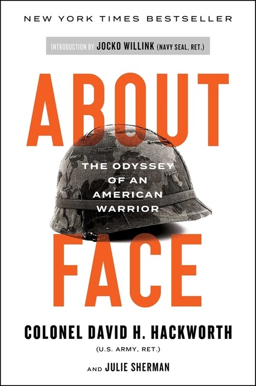 About Face: The Odyssey of an American Warrior (Paperback, Reissue)