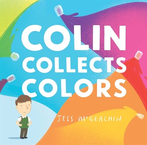 Colin Collects Colors (Board Books)