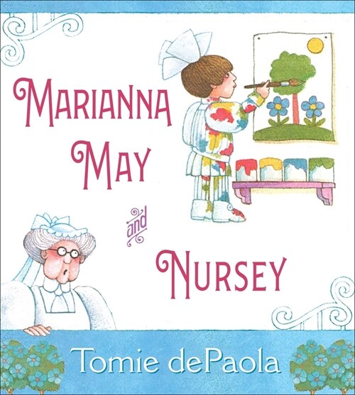 Marianna May and Nursey (Hardcover)