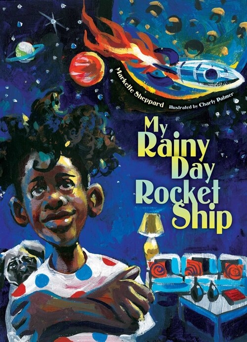 My Rainy Day Rocket Ship (Hardcover)