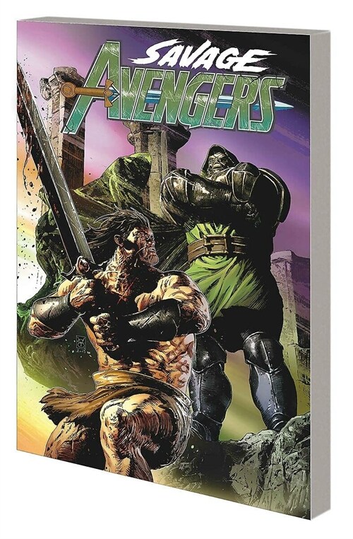 Savage Avengers Vol. 2: To Dine with Doom (Paperback)