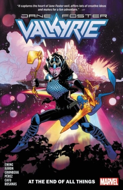 Valkyrie: Jane Foster Vol. 2: At the End of All Things (Paperback)