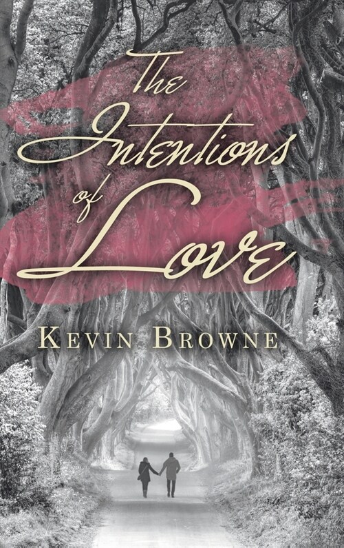 The Intentions of Love (Hardcover)