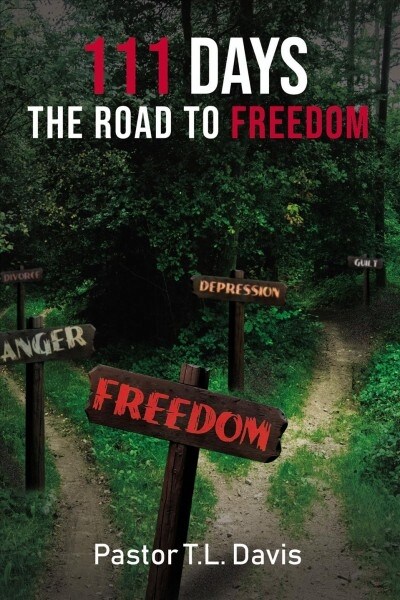 111 Days: The Road to Freedom (Paperback)