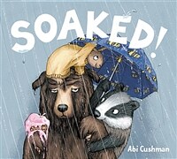 Soaked! (Hardcover)