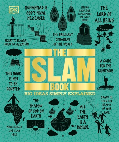 The Islam Book: Big Ideas Simply Explained (Hardcover)