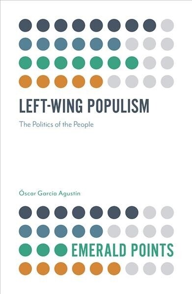 Left-Wing Populism : The Politics of the People (Paperback)