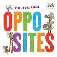 A Little Book about Opposites (Board Books)