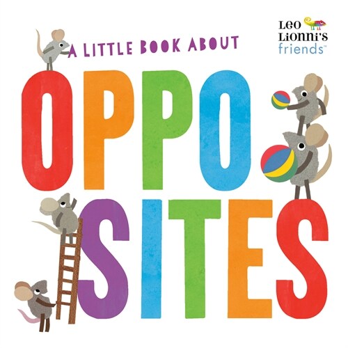 A Little Book about Opposites (Board Books)