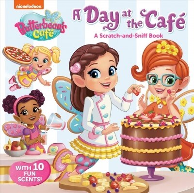 A Day at the Cafe: A Scratch-And-Sniff Book (Butterbeans Cafe) (Hardcover)