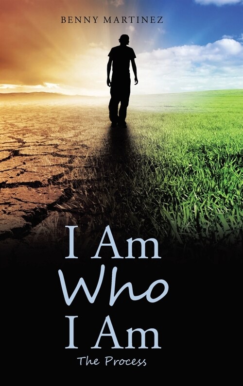 I Am Who I Am: The Process (Hardcover)