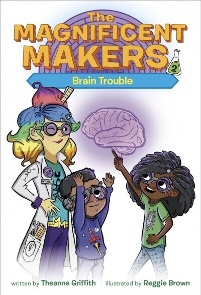 [중고] The Magnificent Makers #2: Brain Trouble (Paperback)