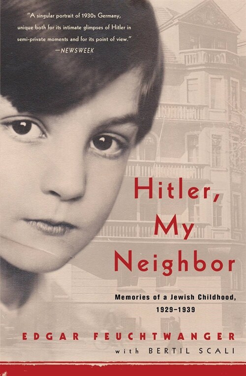 Hitler, My Neighbor: Memories of a Jewish Childhood, 1929-1939 (Paperback)