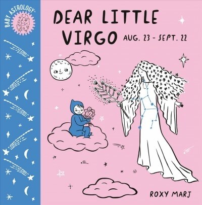 Baby Astrology: Dear Little Virgo (Board Books)