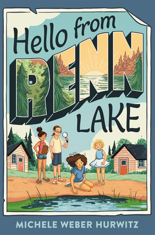Hello from Renn Lake (Hardcover)