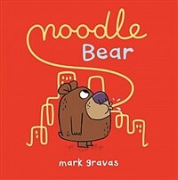 Noodle Bear (Hardcover)