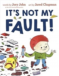 It's Not My Fault! (Hardcover)
