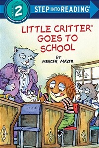 Little Critter Goes to School (Paperback)