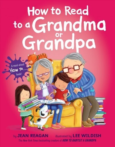 How to Read to a Grandma or Grandpa (Hardcover)