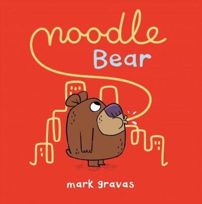Noodle Bear (Hardcover)