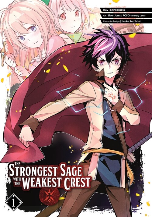 The Strongest Sage with the Weakest Crest 01 (Paperback)